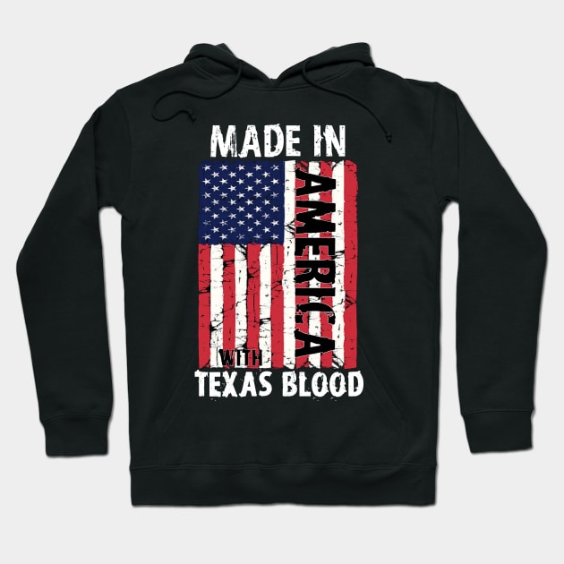 Made in America with Texas Blood Hoodie by Timeforplay